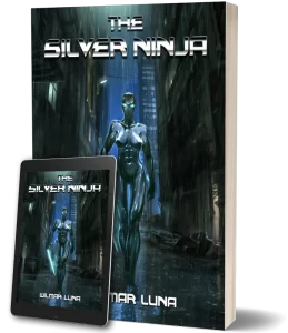 Cover of The Silver Ninja Prototype in paperback and ebook format. This version of The Silver Ninja series is discontinued.